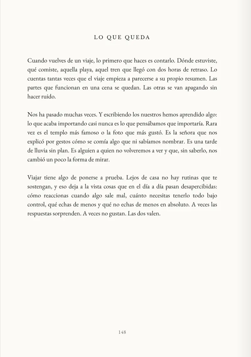 Lo que queda, el texto con el que se cierra el viaje.